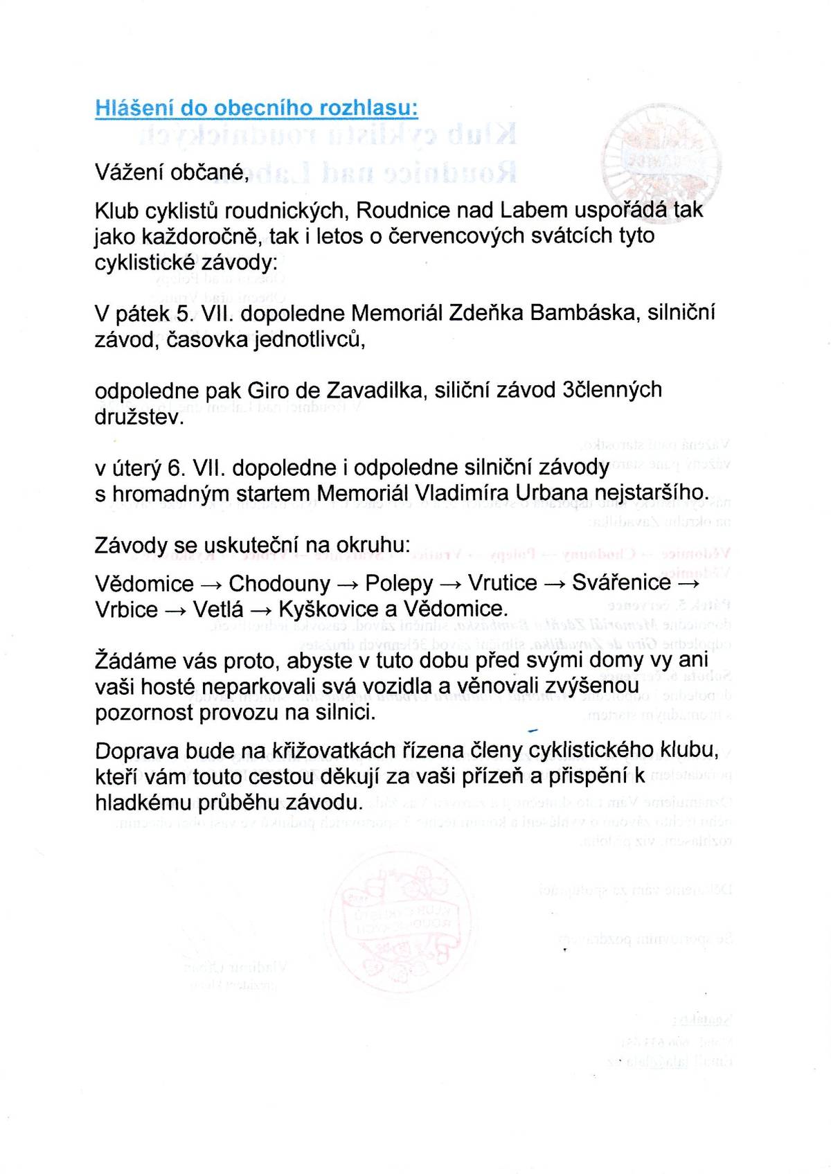 Klub cyklistů roudnických, z. s. bude pořádat cyklistické závody na okruhu Zavadilka