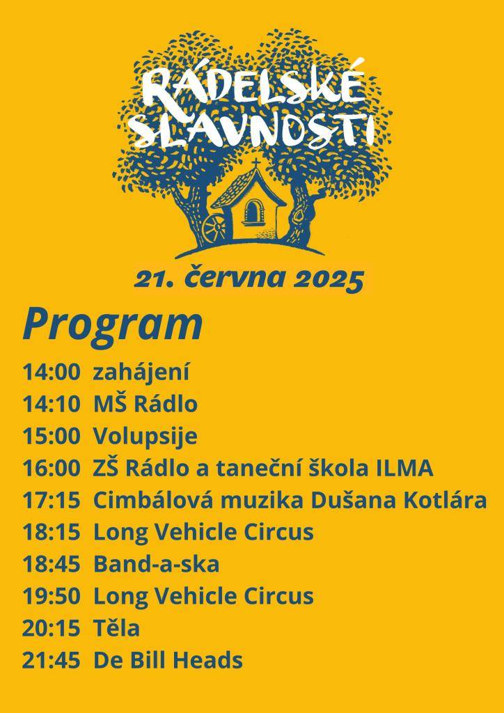 Zveme Vás tímto srdečně na Rádelské slavnosti  20.6. Letní kino  21.6. Rádelské slavnosti