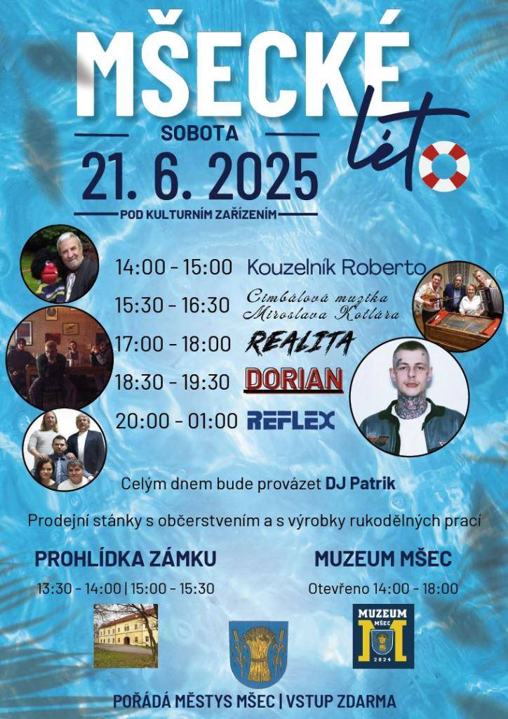 V sobotu 21.6. 2025 se v Mšeci uskuteční kulturní akce s bohatým programem. Návštěvníci se mohou těšit na stánky s občerstvením a rukodělnými výrobky a  navštívit zámek a muzeum.