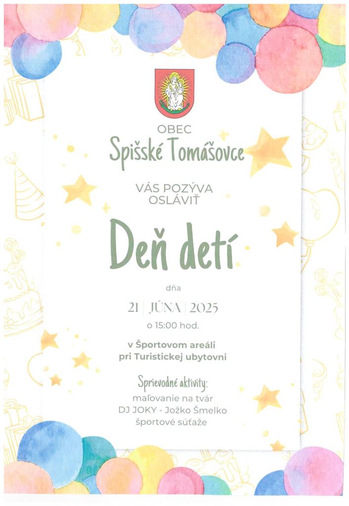 Obec Spišské Tomášovce Vás pozýva dňa 21.6.2025 osláviť Deň detí.