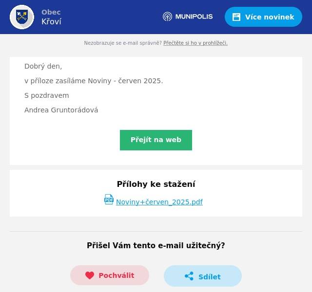 Dobrý den, v příloze zasíláme Noviny - červen 2025. S pozdravem Andrea Gruntorádová