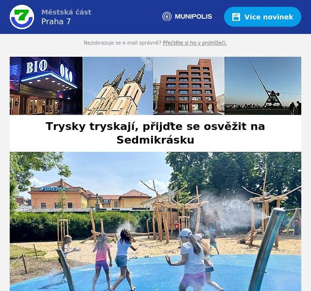 Dětské hřiště Sedmikráska v Jateční ulici otvíráme po rozsáhlé rekonstrukci. Část určená menším dětem je   hravější a  zelenější, přibyla mlžítka, sestavy se skluzavkami, houpačky a další herní prvky. Na základě vašich podnětů jsme rozšířili i zázemí pro rodiče. Přijďte si pohrát, osvěžit se a odpočinout si!