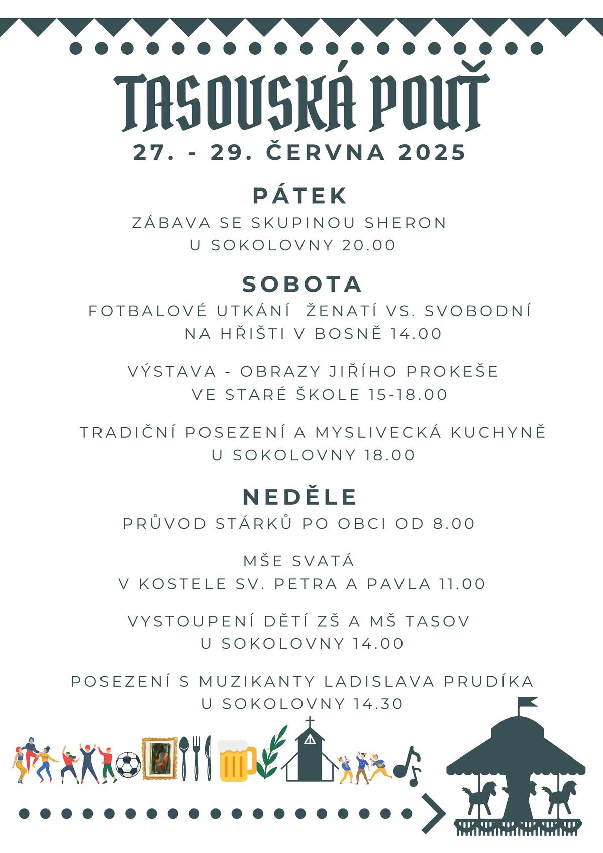 S polovinou roku vždy přichází tradiční pouťový víkend v Tasově!🥳  páteční zábava🎸 sobotní srandamač⚽a myslivecké posezení 🍴 doplní výstava obrazů ve staré škole🖼 od nedělního rána potkáte stárky s muzikanty, program u sokolovny zahájí děti pod vedením lektora z taneční skupiny MightyShake a Muzikanti Ladislava Prudíka pokračují🎺   A to vše nezapomenout proložit kolotočem!🎡