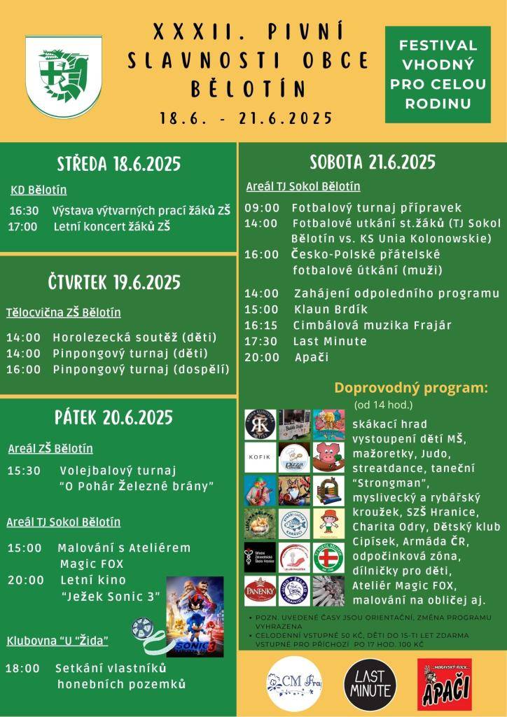 Pořadatelé Vás zvou na XXXII. Pivní slavnosti v pátek 20.6.2025 od 15 hod. na malování, od 15:30 na volejbalový turnaj a od 20:30 Letní kino - Ježek Sonic 3, V sobotu 21.6.2025 od 9 hod na fotbalové zápasy přípravek. Od 14 hod bude zahájen bohatý zábavný program a dílničky pro děti i dospělé letos..
