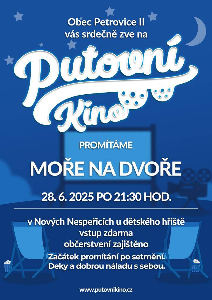 Obec Petrovice vás zve na promítání letního kina, které se uskuteční v Nových Nespeřicích. Film "Moře na dvoře" bude promítán 28. června 2025 od 21:30 hodin. Vstup je zdarma a občerstvení je zajištěno.