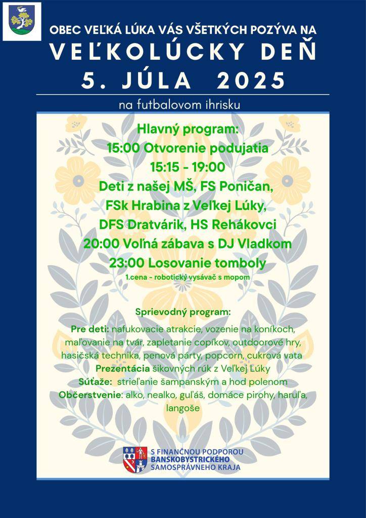 Všetkých srdečne pozývame! Program je pestrý a každý si príde na svoje, tak si rezervujte termín a strávte spoločné popoludnie so svojou rodinou, so svojimi susedmi či priateľmi.