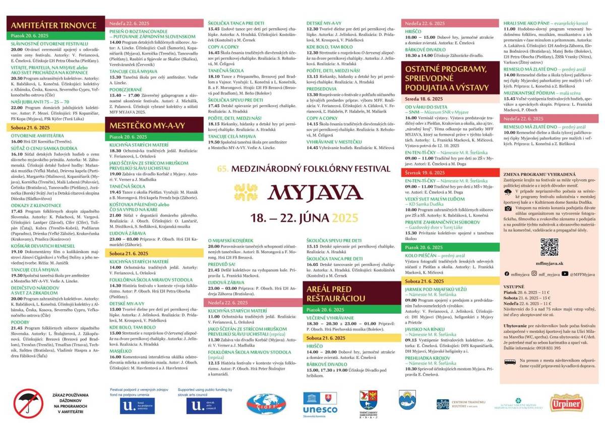 Už tento týždeň začne Myjava opäť po roku ožívať ľudovými tradíciami, hudbou, tancom, spevom, remeslami a dobrou náladou. Začne sa totiž 65. ročník Medzinárodného folklórneho festivalu MYJAVA 2025, ktorý potrvá do nedele 22. júna 2025.