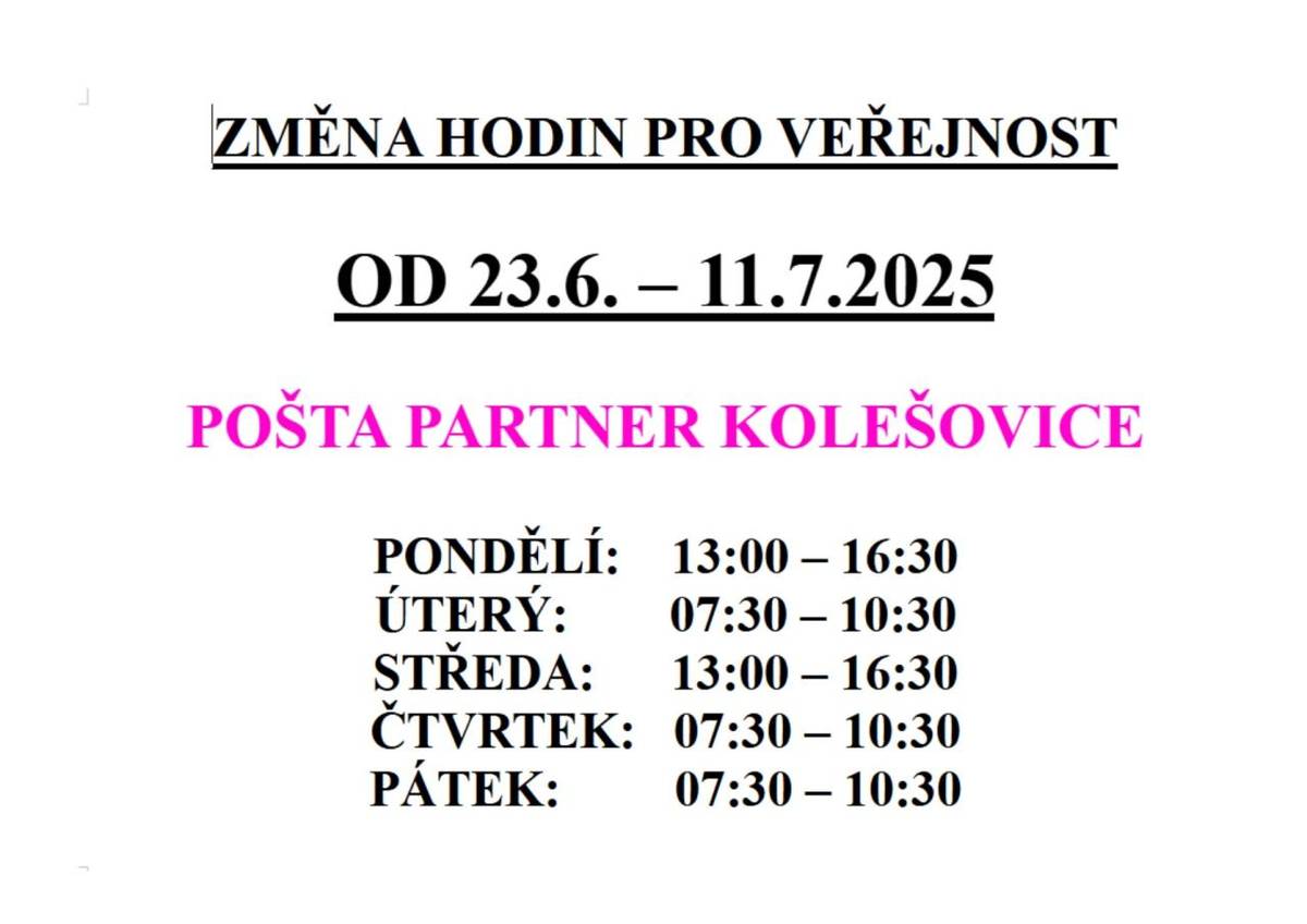 Od 23. června do 11. července 2025 dojde ke změně otevírací doby pošty Partner v Kolešovicích.