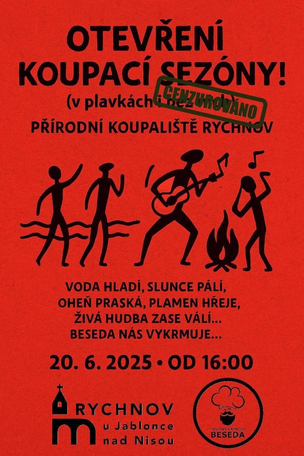 Pozor, pozor, hlášení 20.6.2025 od 16:00 h Vás zveme na "Akci koupák 2025 - otevření koupací sezóny!" na koupališti v Rychnově u Jablonce nad Nisou. Město ve spolupráci s hostincem Beseda pro Vás připravilo neformálně formální zahájení koupací sezóny. Co můžete očekávat? Pohodičku u vody, vystoupení mladých i starších talentů;-), pivíčko "Kousek Rychnova", klobásy a párky přímo z udírny, hranolky, párek v rohlíku.... na ohni si můžete opéct co budte chtít.