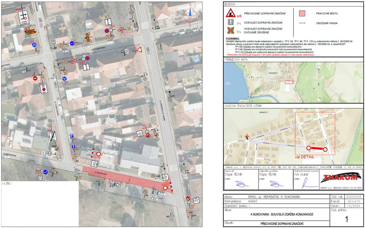 Od 23.06.2025 se práce na rekonstrukci povrchů místních komunikací K Bukovinám a Rekreační přesouvají na ulici Rekreační. Ulice K Bukovinám bude otevřena a dojde k uzavírce části ulice Rekreační v úseku od křižovatky s ulicí K Bukovinám po křižovatku s ulicí Ondrova. Objízdná trasa je vyznačená na přiložené mapě. ÚMČ Brno-Kníničky
