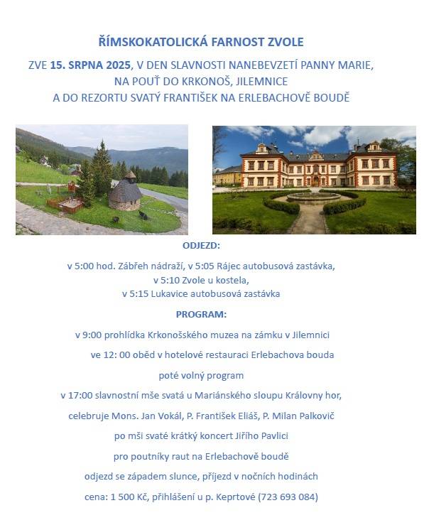 Římskokatolická farnost Zvole zve 15.srpna na pouť do Krkonoš, Jilemnice a rezortu Svatý František na Erlebachově boudě