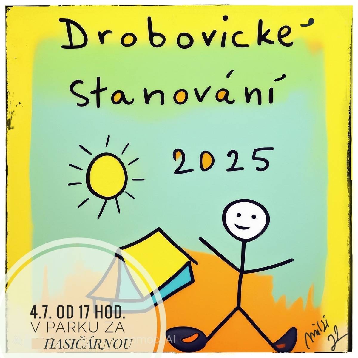 Zveme  nejen děti na každoroční zahájení prázdnin formou stanování, které se tentokrát uskuteční v krásném prostředí parku na návsi za hasičárnou. Setkáme se 4. července 2025 od 17 hodin, abychom společně oslavili začátek letních prázdnin. Přijďte si užít příjemné odpoledne a jedné noci s námi. Jako každoročně  opěčeme špekáčky a posedíme u ohně s kytarou.