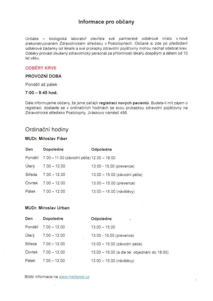 Nově otevřené odběrové místo v nově zrekonstruovaném Zdravotnickém středisku v Postoloprtech.  Registrace nových pacientů u pana MUDr. M. Fišera a MUDr. M. Urbana.