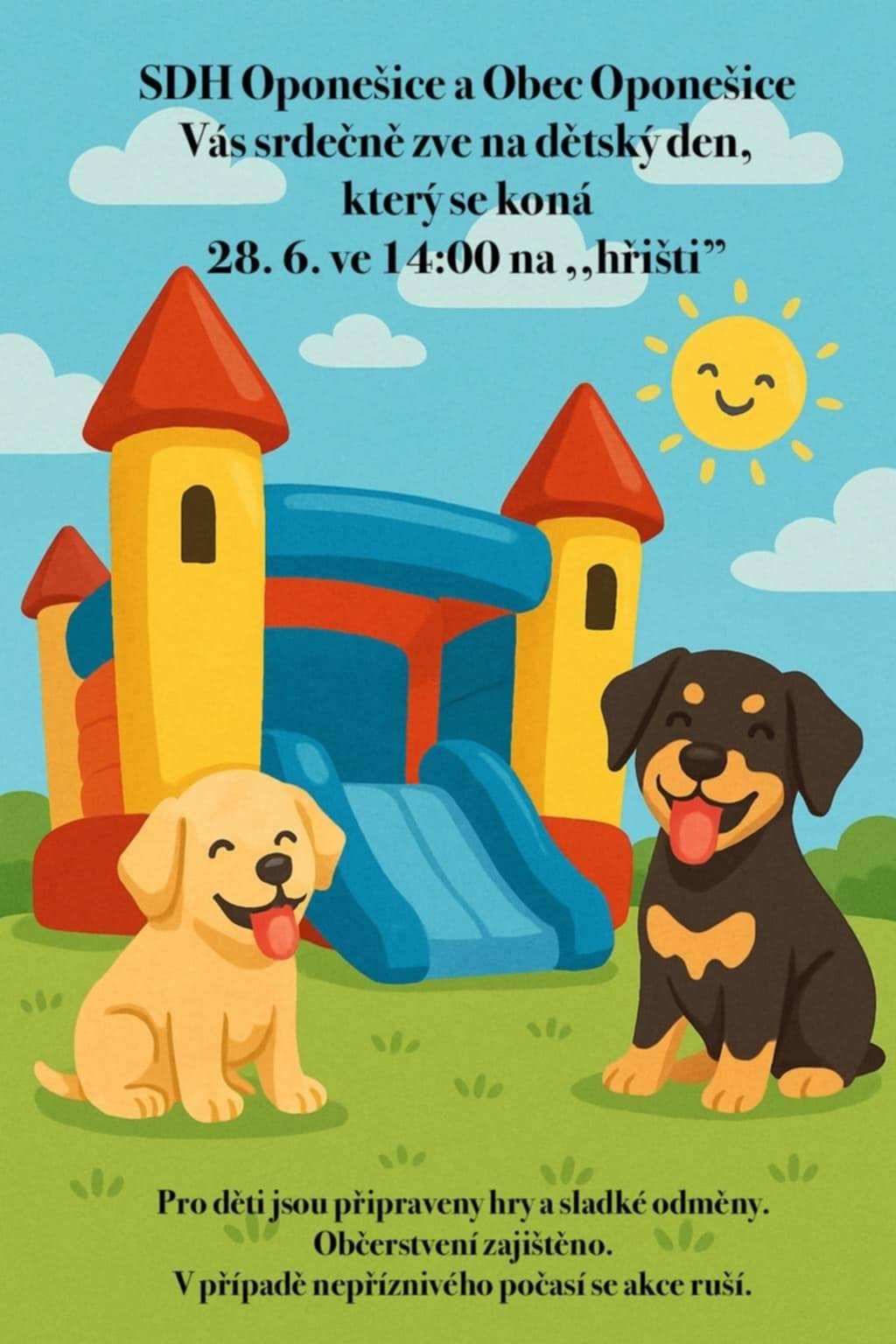 SDH Oponešice a obec Oponešice vás srdečně zvou na děrský den který se koná 28.6.2025 ve 14:00 na hřišti Štěpnice. JM