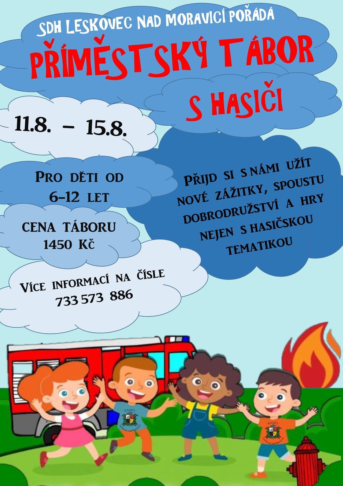 Hasičský příměstský tábor nabízí dětem ve věku 6-12 let skvělou příležitost prožít léto plné zábavy a nových zážitků. Děti se mohou těšit na hry a aktivity nejen s hasičskou tématikou. Cena tábora činí 1.450,- Kč a pro více informací kontaktujte číslo 733 573 886. https://www.leskovecnadmoravici.eu/akce-a-volny-cas/kalendar-akci/hasicsky-primestsky-tabor-718_396cs.html