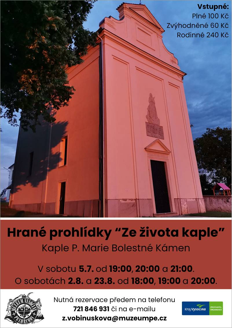 Termíny: • sobota 5. července 2025   - 19:00, 20:00, 21:00 hod. • soboty 2. srpna a 23. srpna 2025    - 18:00, 19:00, 20:00 hod. Večerní hrané prohlídky kaple Panny Marie Bolestné v Kámeně budou zaměřeny na významné osobnosti a události z historie památky. Zažijte atmosféru večerní kaple a nahlédněte s námi do dob minulých. Plné vstupné činí 100,- Kč, snížené (studenti, senioři) 60,- Kč a rodinné (2 dospělí + 2 až 3 děti) 240,- Kč. Z důvodu omezené kapacity je nutné si večerní prohlídku rezervovat na tel. čísle 721 846 931.