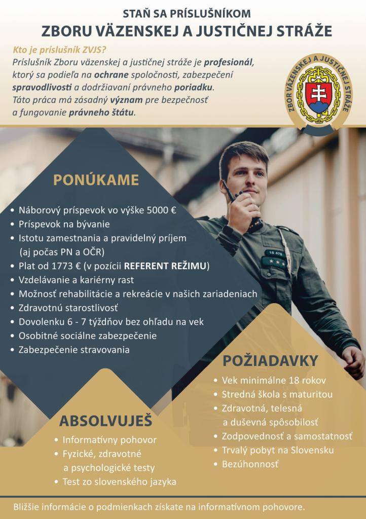 Zboru väzenskej a justičnej stráže v Ústave na výkon trestu odňatia slobody Hrnčiarovce nad Parnou, hľadá nových kandidátov do služobného pomeru.