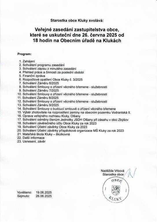 Srdečně Vás zveme na Veřejné zasedání zastupitelstva obce, které se koná 26.6.2025 od 18 hod. na Obecním úřadě na Klukách.