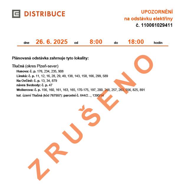 Na základě informace od společnosti ČEZ Distribuce oznamujeme, že ODSTÁVKA ELEKTŘINY plánovaná na zítřejší den (čtvrtek 26. 6. 2025) se v plném rozsahu RUŠÍ.