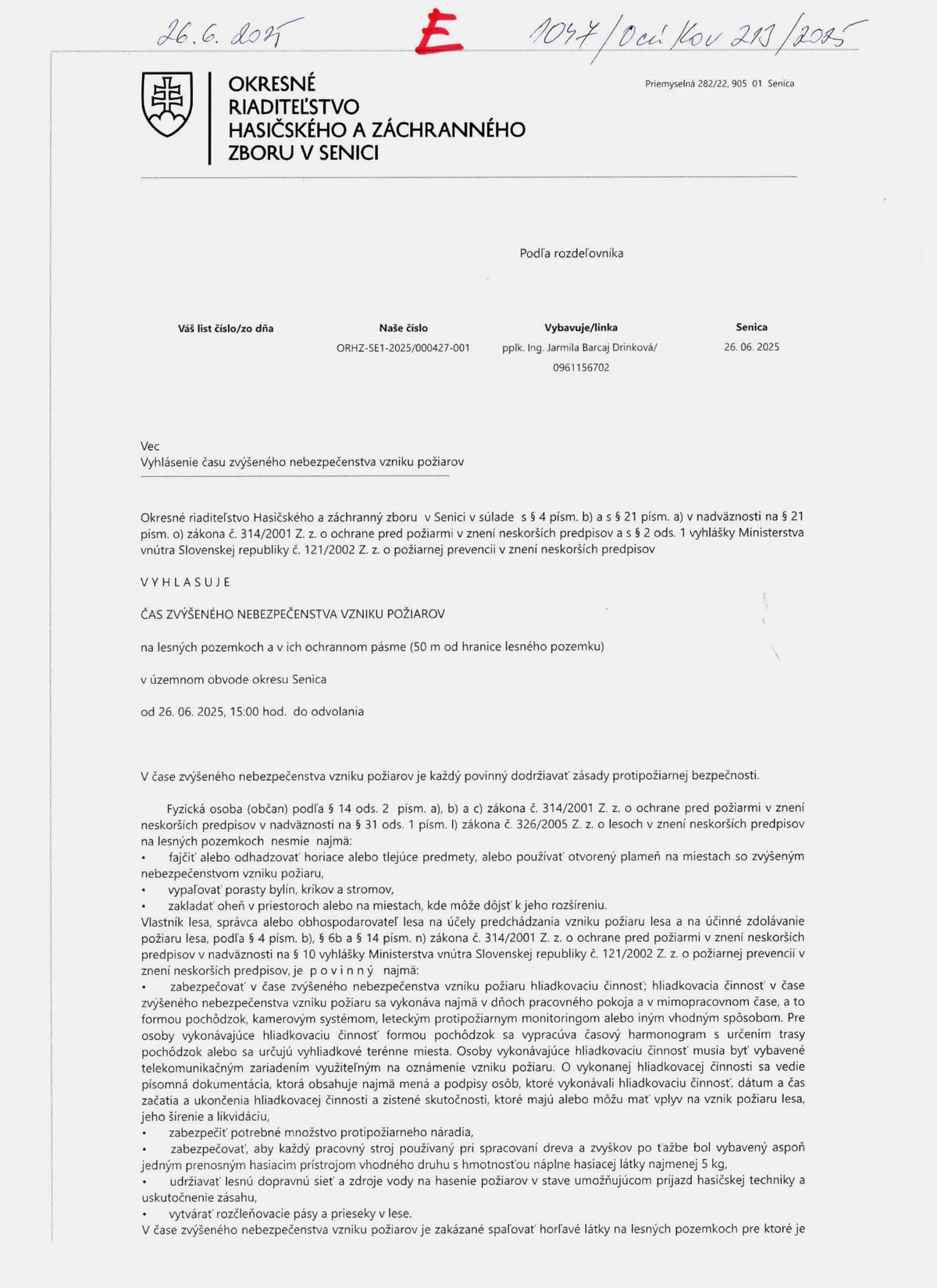 OR HaZZ Senica vyhlasuje čas zvýšeného nebezpečenstva vzniku požiarov v územnom obvode okresu Senica od 26.6.2025 od 15,00 ho.