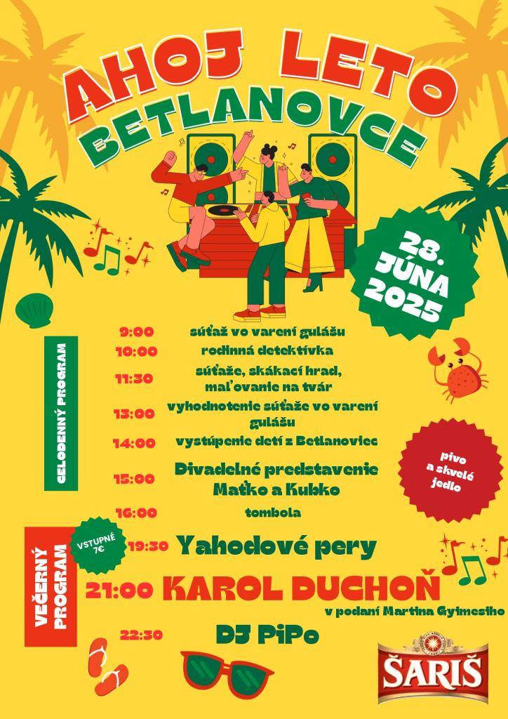 Program podujatia "Ahoj Leto" v Betlanovciach 28.6.2025