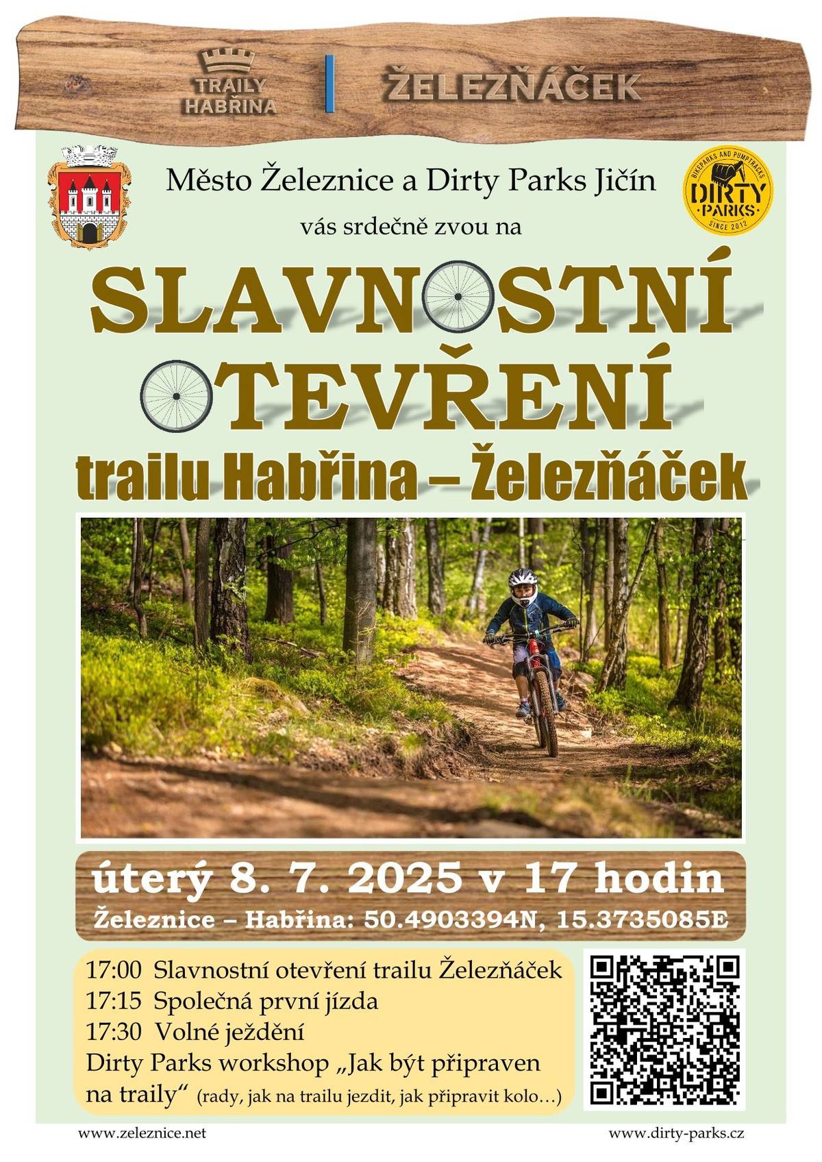 Město Železnice a Dirty Parks Jičín vás srdečně zvou na slavnostní otevření trailu Habřina - Železňáček, které se koná v úterý 8. července v 17 hodin v Habřině. Tak ho přijďte vyzkoušet! Více o programu na plakátě v příloze.