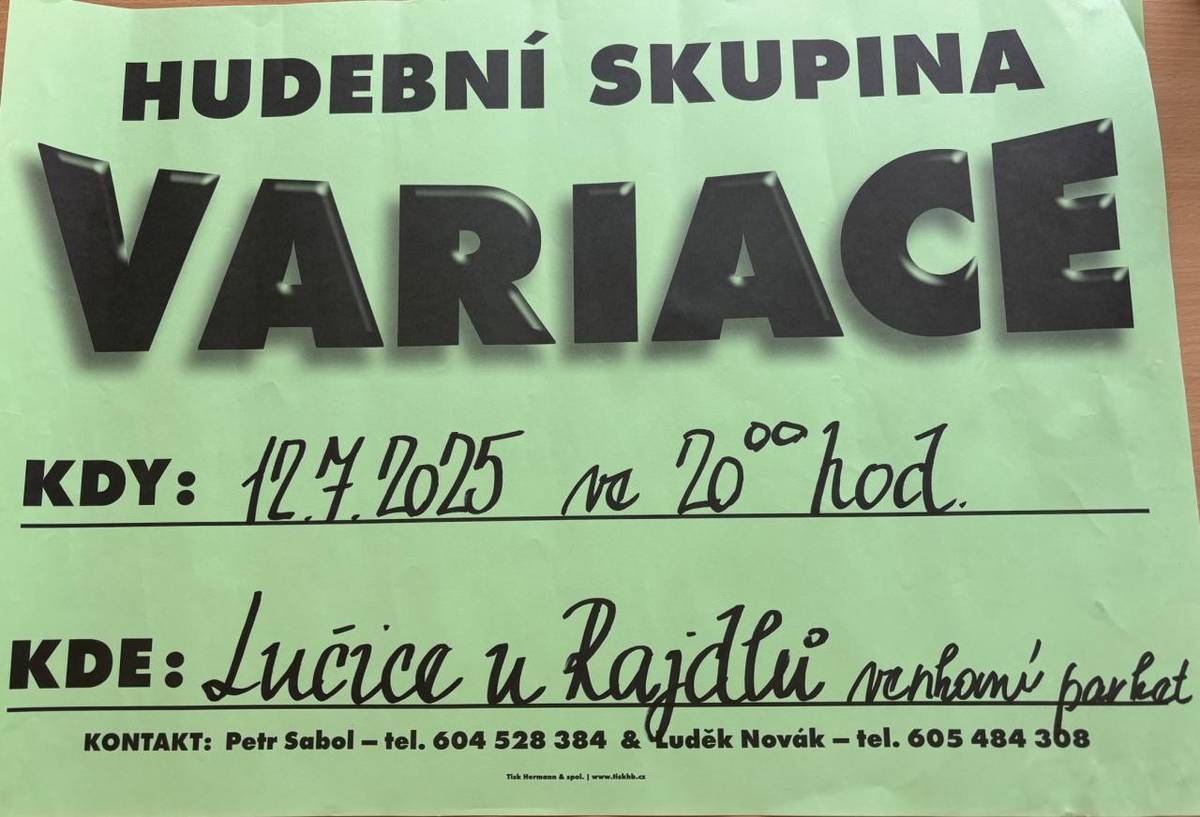 Pouťová zábava 12.7.2025 od 20:00, venkovní parket pohostinství U Rajdlů, vstupné 220,-Kč, hraje: VARIACE.