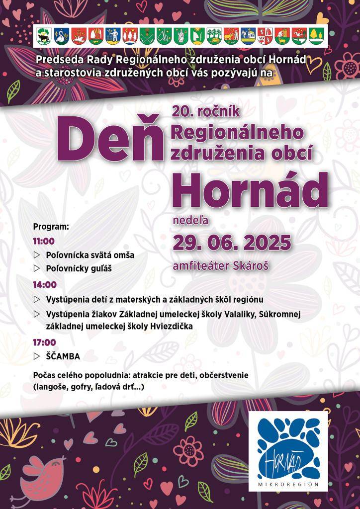 Predseda Rady Regionálneho združenia obcí Hornád a starostovia združených obcí Vás srdečne pozývajú na "20. ročník Deň Regionálneho združenia obcí Hornád", ktorý sa uskutoční 29.06.2025 /nedeľa/ v amfiteátri obce Skároš.