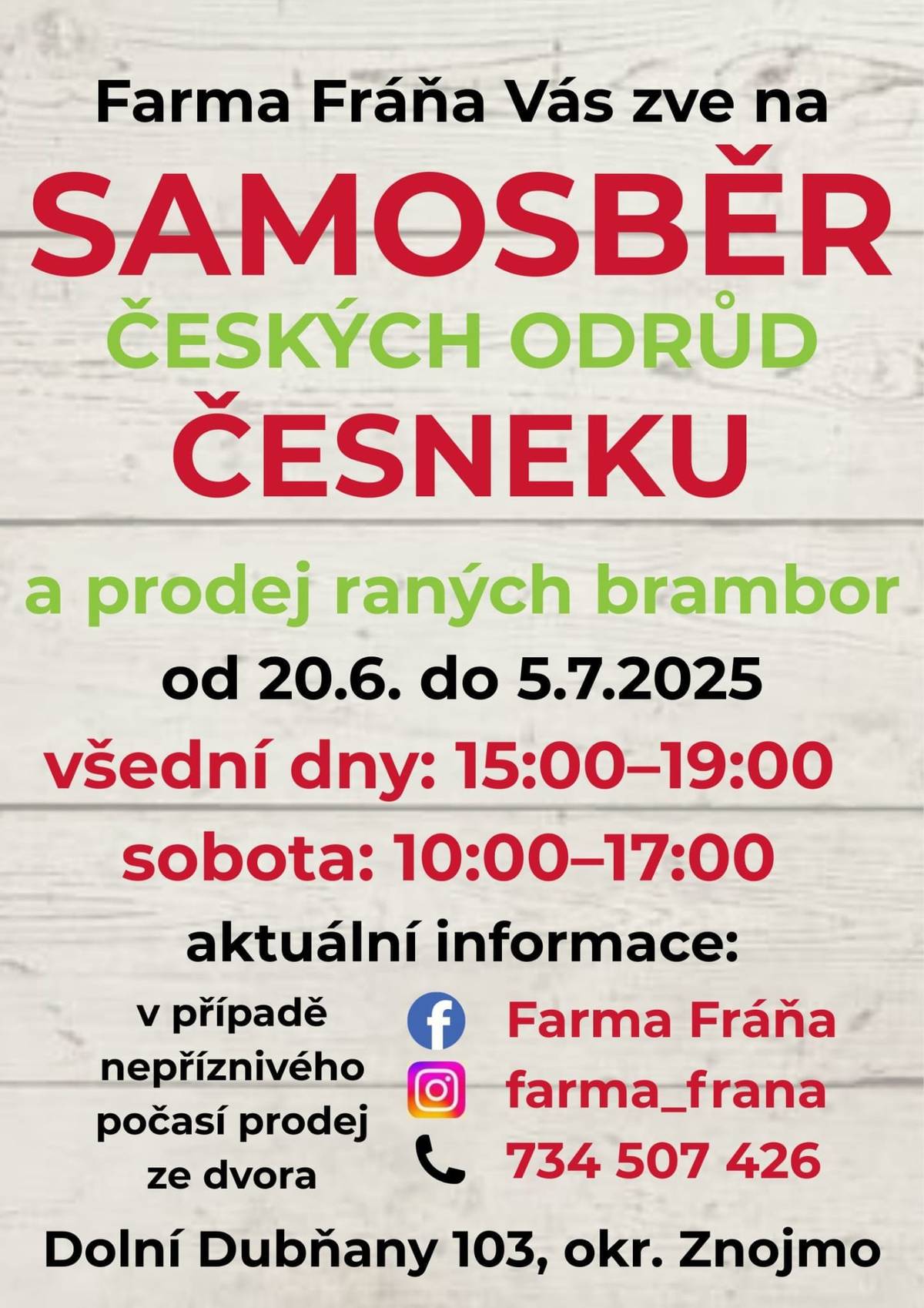 Farma Fráňa Dolní Dubňany Vás zve na samosběr česneku a prodej raných brambor