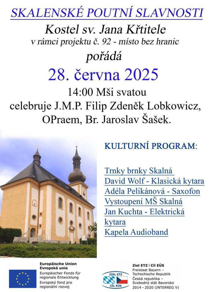 Město Skalná srdečně zve všechny občany i návštěvníky na Skalenské poutní slavnosti, které se uskuteční v sobotu 28. června 2025 u kostela sv. Jana Křtitele.