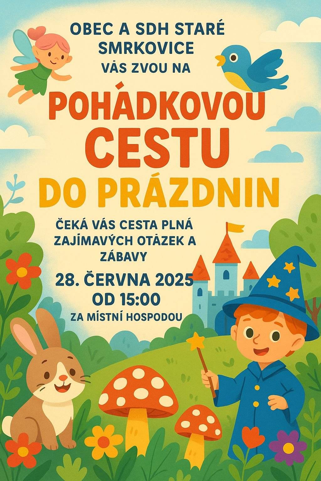 Obec Smrkovice a SDH Staré vás zvou na odpoledne plné zábavy . Přijďte se pobavit! STARÉ SMRKOVICE ZA HOSPODOU  DNES OD 15:00 HOD.  STARTOVNÉ PRO DÍTĚ 30,- KČ TĚŠÍME SE NA VÁS :-)