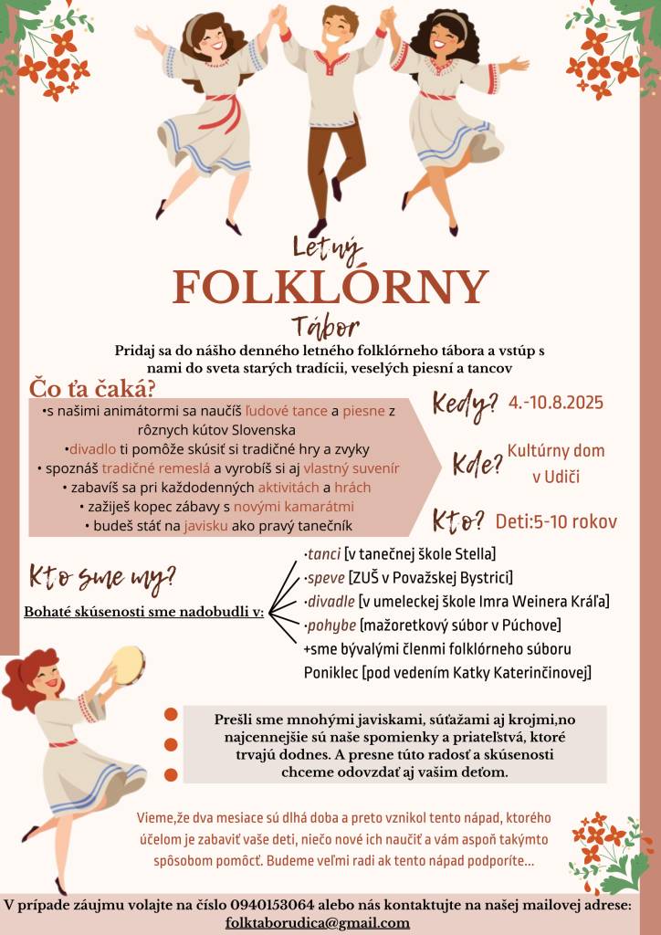 Ponuka denného letného folklórneho tábora v Udiči - od 4. do 10. augusta 2025 v Kultúrnom dome v Udiči. Čaká vás týždeň plný zábavy, spevu a tanca!