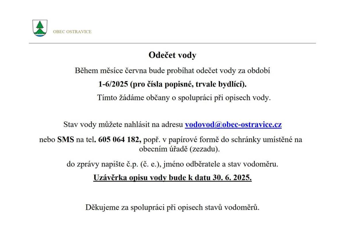 Vážení občané, během měsíce června bude probíhat odečet vody pro trvale bydlící. Stav vody můžete nahlásit na vodovod@obec-ostravice.cz, nebo SMS na tel.: 605 064 182.