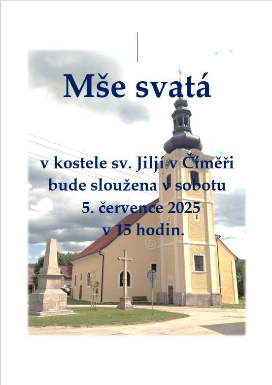 Mše svatá v kostele sv. Jiljí v Číměři bude sloužena v sobotu 5. července 2025 v 15 hodin.