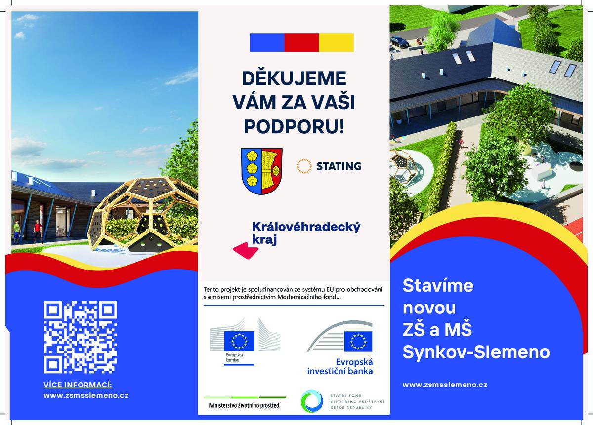 Vážení obyvatelé naší obce. Rádi bychom zpropagovali veřejné sbírky, které jsou vypsané do 31.12.2025 pro novostavbu MŠ a ZŠ Synkov-Slemeno. V dávných dobách se rádi obyvatelé obce podíleli na veřejných stavbách a my věříme, že právě nová škola je projekt, který si zaslouží takovou pozornost. I malá částka přispěje k tomu, aby prostory školy byly náležitě vybaveny, aby se postavila venkovní hřiště, aby byla škola v r. 2026 dětem předávána kompletní a funkční. Samotnou kolaudací stavby to totiž nekončí... Děkujeme za jakýkoliv váš finanční příspěvek. Přispívat lze na trasparentní účet u Komerční banky a.s., jehož číslo a QR kód naleznete v přiloženém letáčku. Dále je možné přispívat na sbírku na platformě Donio, která je zaměřena přímo na vybavení účeben a venkovní hřiště. Odkaz https://donio.cz/zarizeni-a-vybaveni-pro-novostavbu-zs-a-ms-synkov-slemeno?utm_source=facebook&fbclid=IwY2xjawLLSGhleHRuA2FlbQIxMQBicmlkETBCMmNUNzg2ekd2Y1dpWlkyAR6KUUJncDtoTkk1cTcid0U2Yscdc8ZRBbgFS2tNPGlGw0peJK0FUgyYPgtoKA_aem_bBQlzZy5AhCdTsCob4IF0g