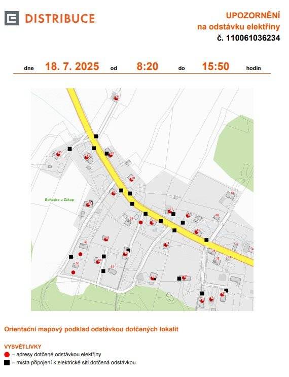 Oznámení o přerušení dodávky elektrické energie     Dovolte, abychom Vás informovali o plánovaném přerušení dodávky elektrické energie v části naší obce, a to dne 18. 7. 2025 v čase od 8:20 do 15:00 hodin. Odstávka se bude týkat: č. p.  9, 11, 15, 17, 18, 20, 21, 22, 28, 30, 31, 33, 35, 41, 64, 65, 77, 82 č. ev.  5, 7 parcelní č. 9/5, 314/5, 314/6 V důsledku odstávky elektřiny na parcelním č. 9/5, a tím i vypnutím ATS vodovodu bude po dobu odstávky omezena i dodávka pitné vody do výše položených částí obce.  Oznámení nám bylo zasláno ČEZ Distribuce, a. s. S omluvou za případné komplikace J. Kováč