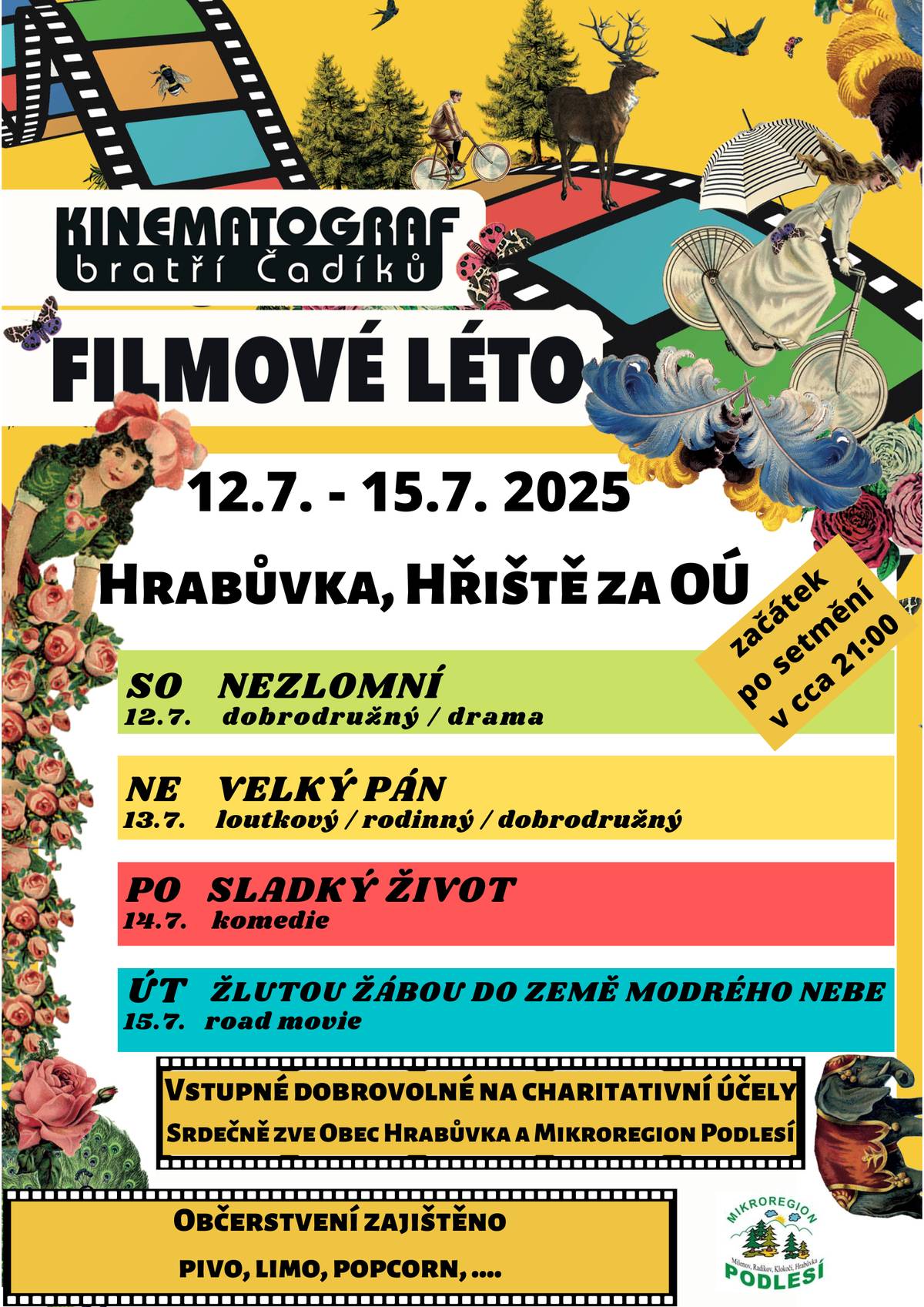 Obec Hrabůvka a Mikroregion Podlesí Vás srdečně zve na Filmové léto, které proběhne ve dnech 12. - 15.7. 2025 na hřišti za Obecním úřadem. Těšíme se na Vaši účast :-)