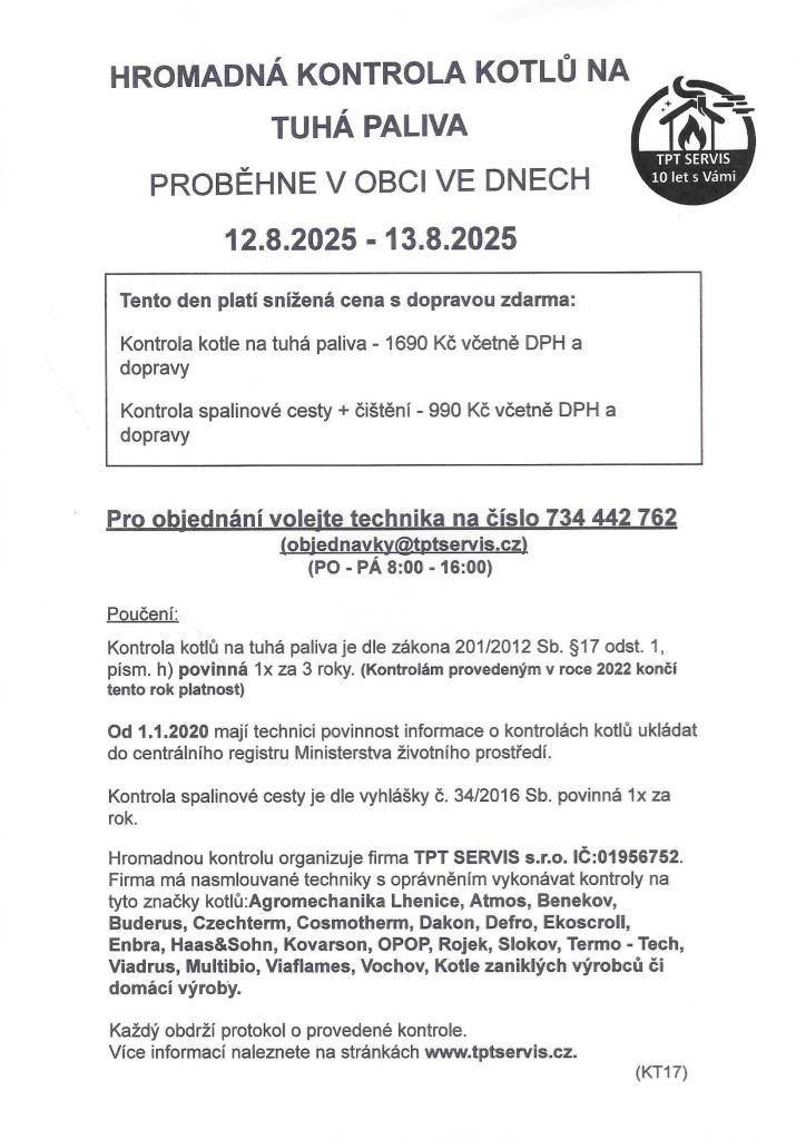-12.8. - 13.8.2025. Podrobnosti najdete v příloze.
