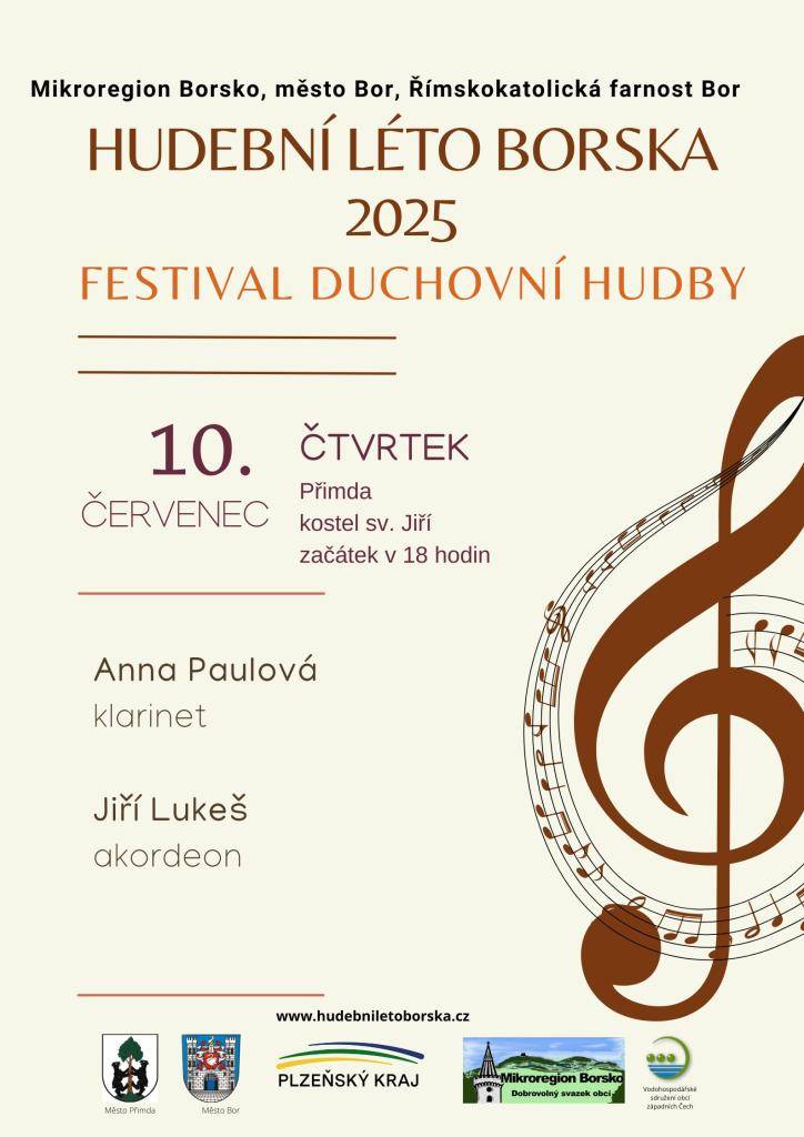 Přijďte si užít festival duchovní hudby v rámci Hudebního léta Borska, který se uskuteční 10. července 2025 v kostele sv. Jiří v Přimdě. Začátek akce je naplánován na 18 hodin a vystoupí Anna Paulová na klarinet a Jiří Lukeš na akordeon.