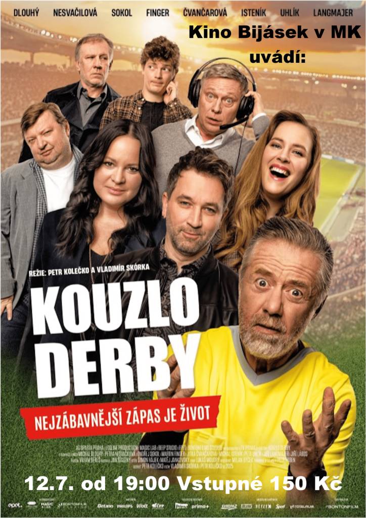 OBEC SLOVEČ ZVE NA PŘEDPREMIÉRU FILMU „KOUZLO DERBY“, KTERÁ SE KONÁ V SOBOTU 12.7.2025 OD 19:00 HODIN V KINĚ BIÁSEK V MĚSTCI KRÁLOVÉ. PROJEKCE SE ZÚČASTNÍ SCÉNÁRISTA A REŽISÉR PETR KOLEČKO.