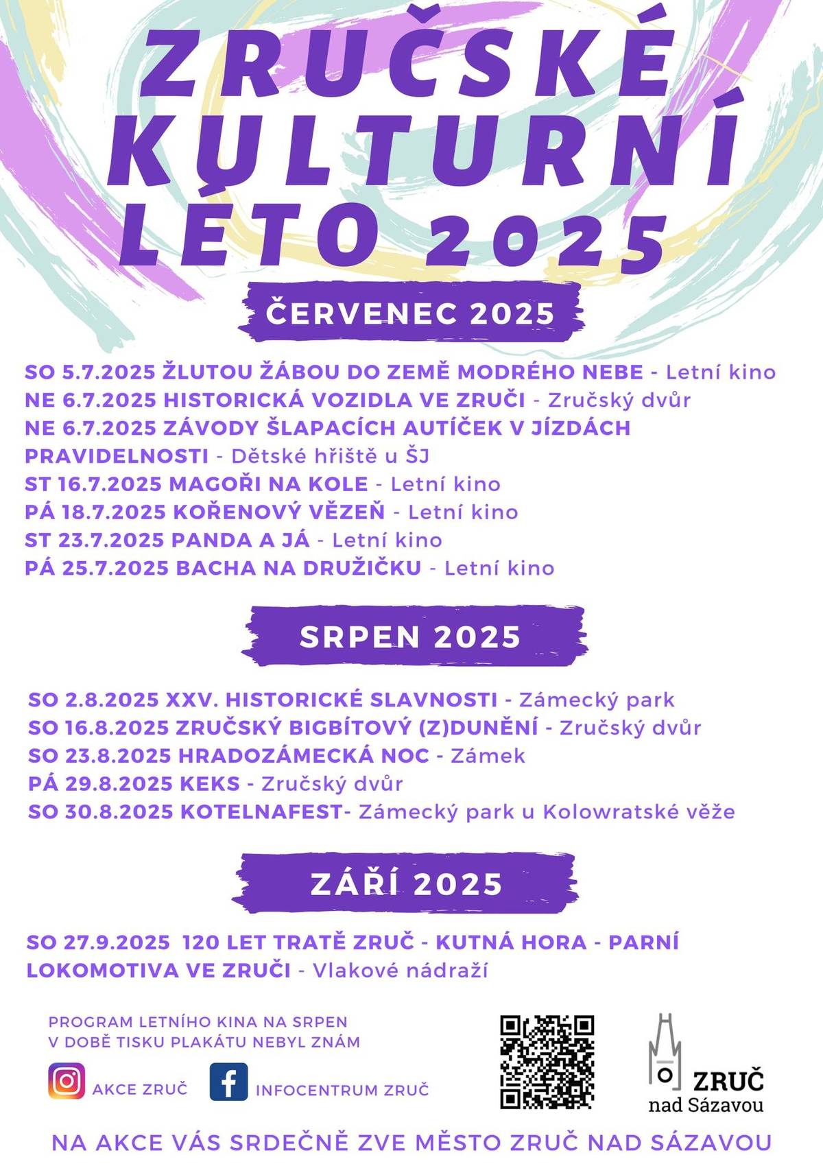 Léto ve Zruči nad Sázavou bude opět nabité skvělými akcemi pro všechny věkové kategorie! Přijďte si užít promítání v letním kině, hudební festivaly, historické slavnosti, závody šlapacích autíček, bigbítové (z)dunění a mnoho dalšího! Sledujte nás zde i na Instagramu @akce_zruc pro více informací nebo na facebooku na Infocentrum Zruč nad Sázavou. Na všechny akce vás srdečně zve město Zruč nad Sázavou! Více info také v našem infocentru.