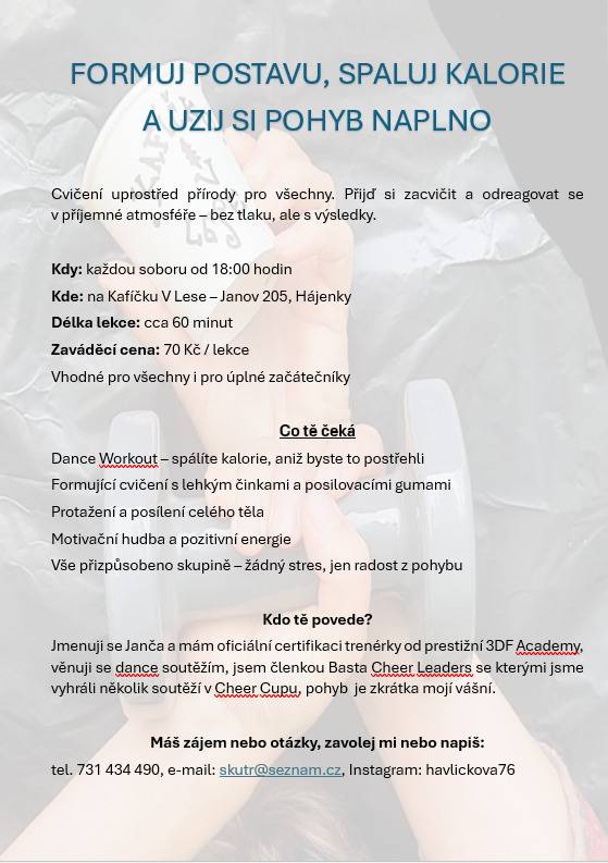 Přijďte si zacvičit do přírody každou sobotu od 18:00 hodin. Cvičení je vhodné pro všechny, včetně úplných začátečníků, a probíhá v neformální atmosféře.