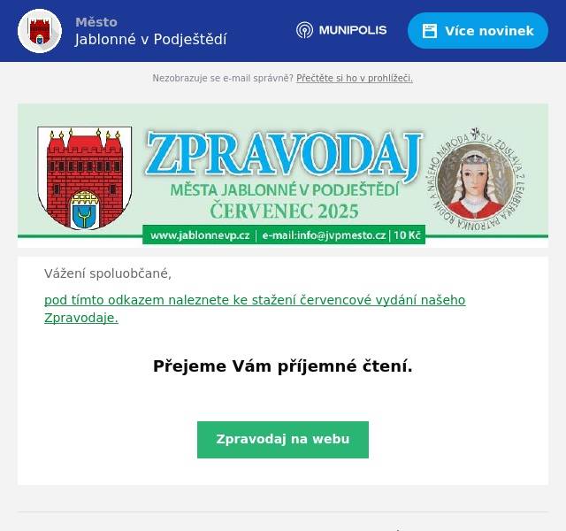 Vážení spoluobčané, pod tímto odkazem naleznete ke stažení červencové vydání našeho Zpravodaje.  Přejeme Vám příjemné čtení. 