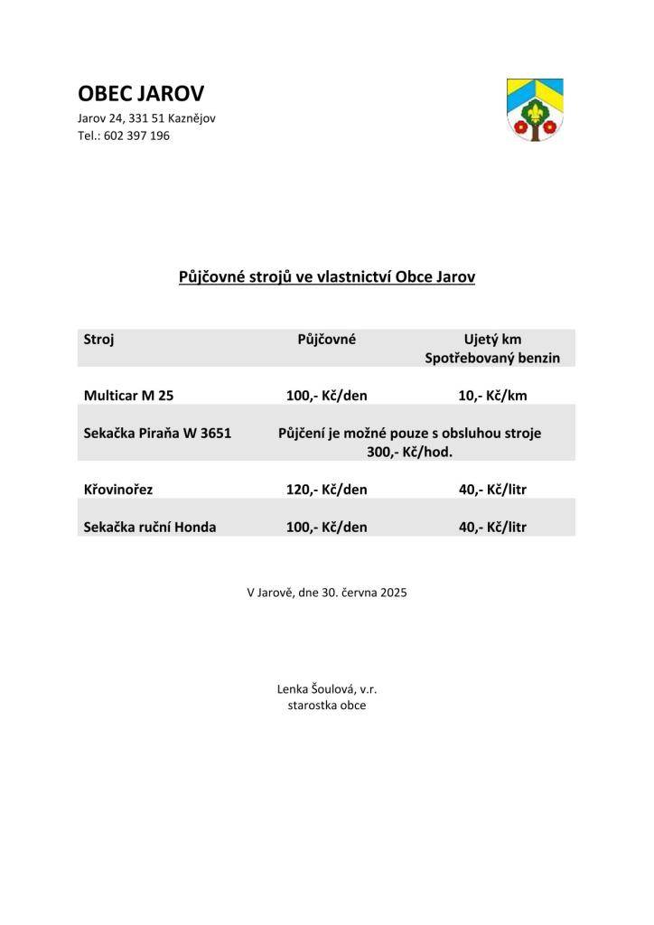 Půjčovné strojů ve vlastnictví obce Jarov