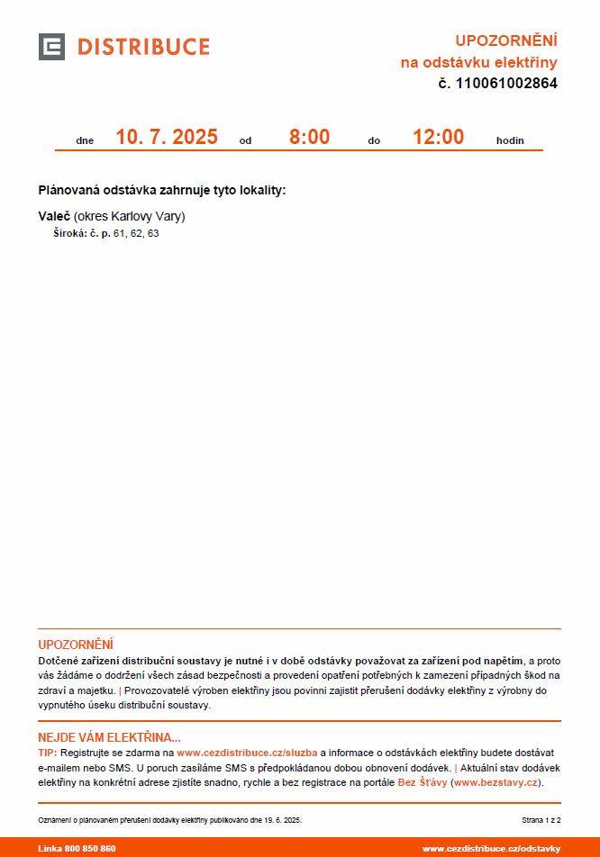 Upozornění   odstávka elektřiny je ve čtvrtek 03.07.2025 ve Valči č. p. 61, 62, 63 od 08:00 - 12:00 hodi