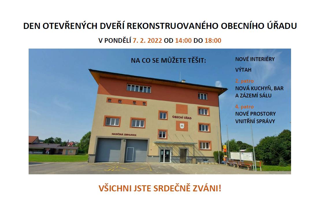 7.2.2022 proběhl den otevřených dveří REKONSTRUOVANÉHO obecního úřadu.