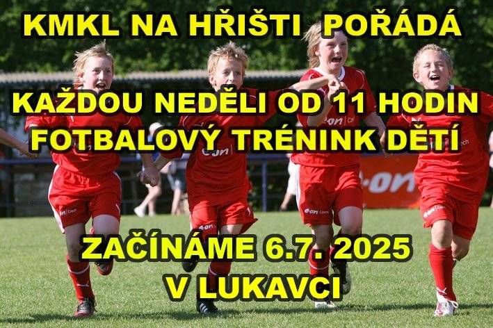Klub malé kopané Lukavec jako každý rok pořádá trénik dětí na hřišti v Lukavci. Začínáme tuto neděli 6.7. 2025 od 11 hodin.  Trénik je určen dětem do 15 let.