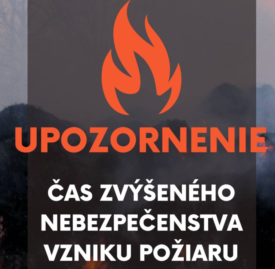 Vyhlásenie času zvýšeného nebezpečenstva vzniku požiaru