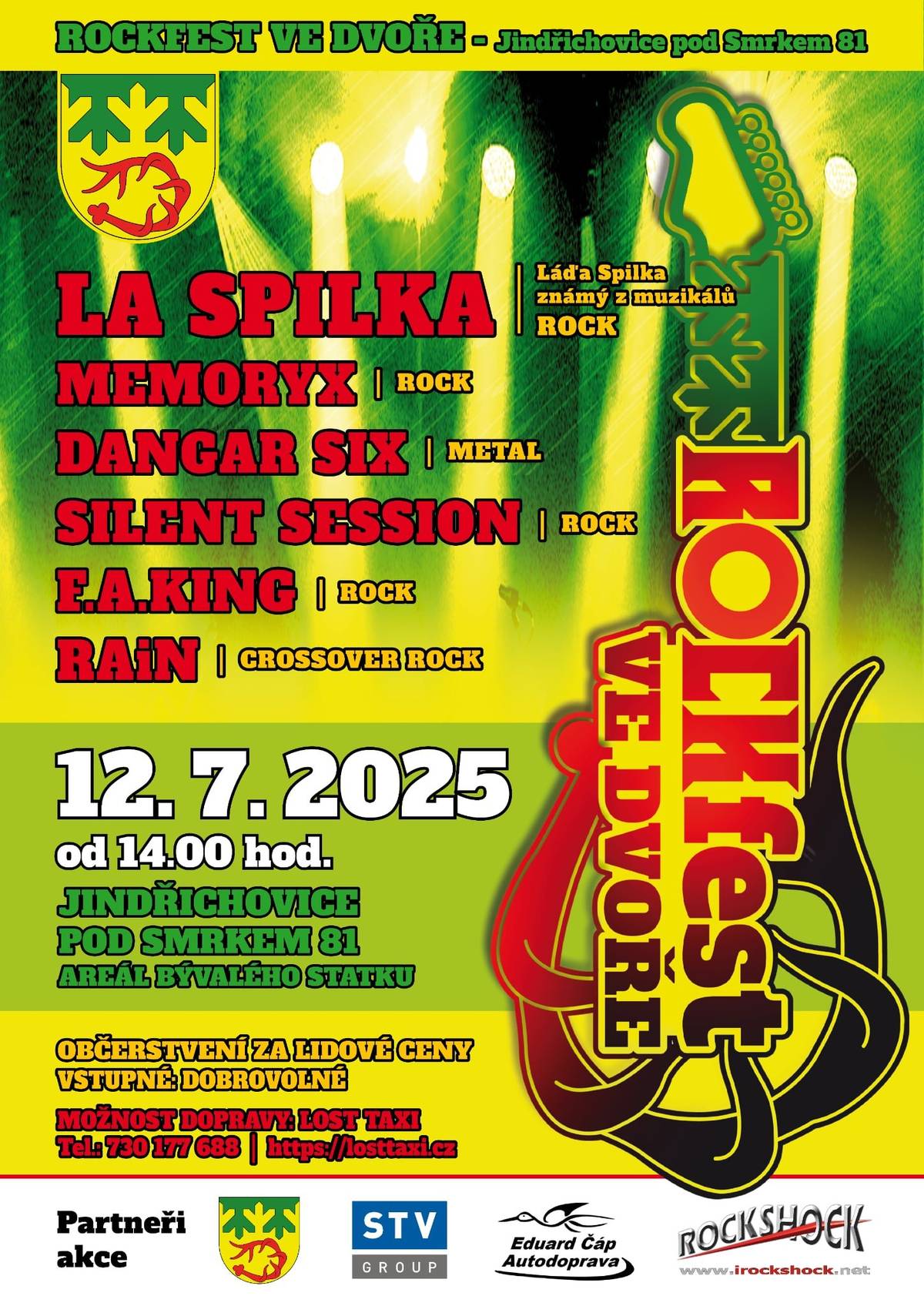 Přijměte pozvání na první hudební akci letošního léta, ROCKfest VE DVOŘE statku (Jindřichovice pod Smrkem č.p. 81). V sobotu 12. července 2025 od 14 hod  přivítáme několik převážně rockových kapel. Tešit se můžete na vystoupení kapel  LA SPILKA MEMORYX DANGAR SIX SILENT SESSION F.A.KING RAiN  Vstupné dobrovolné, občerstvení za lidové ceny. Jedná se o 0. ročník a věříme, že festival bude mít mezi návštěvníky úspěch a stane se pravidelným letním zpestřením kulturního dění v obci.