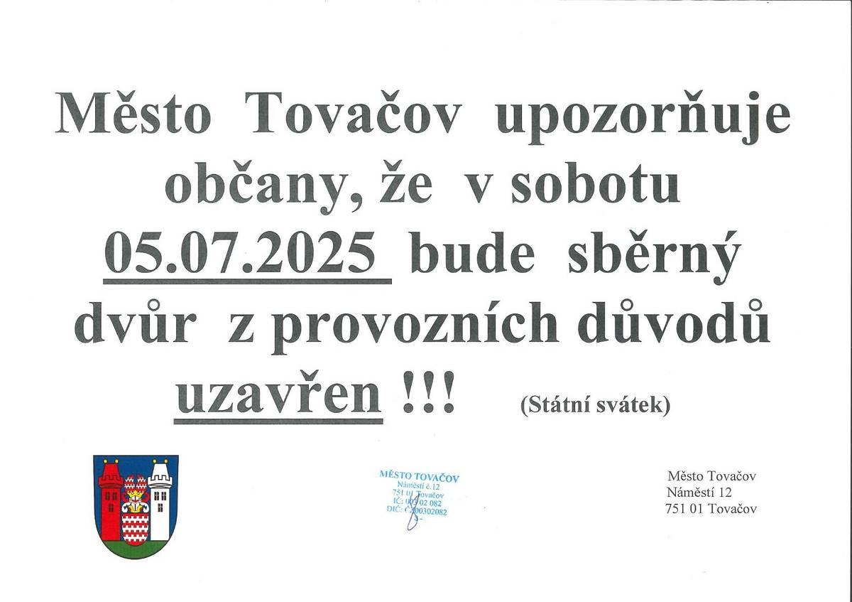 Oznamujeme občanům, že v sobotu 5.7. bude z provozních důvodů uzavřen sběrný dvůr.
